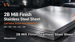 Tấm thép không gỉ kim loại Winsco 2B Mill Finish | 201 304 316 410 430